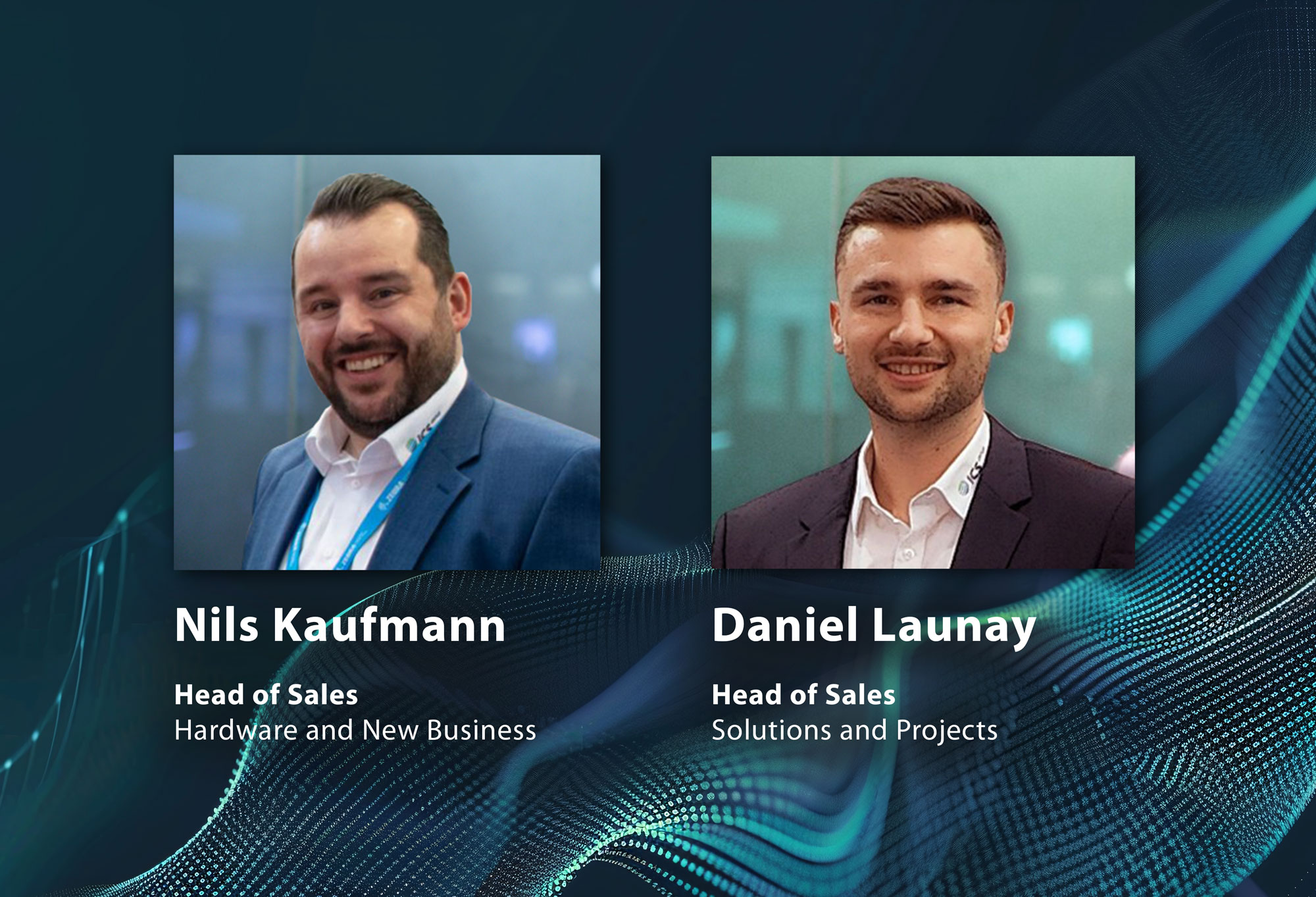 New Head of Sales: Daniel Launay and Nils Kaufmann Take on Responsibility